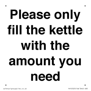 Please only fill the kettle with the amount you need